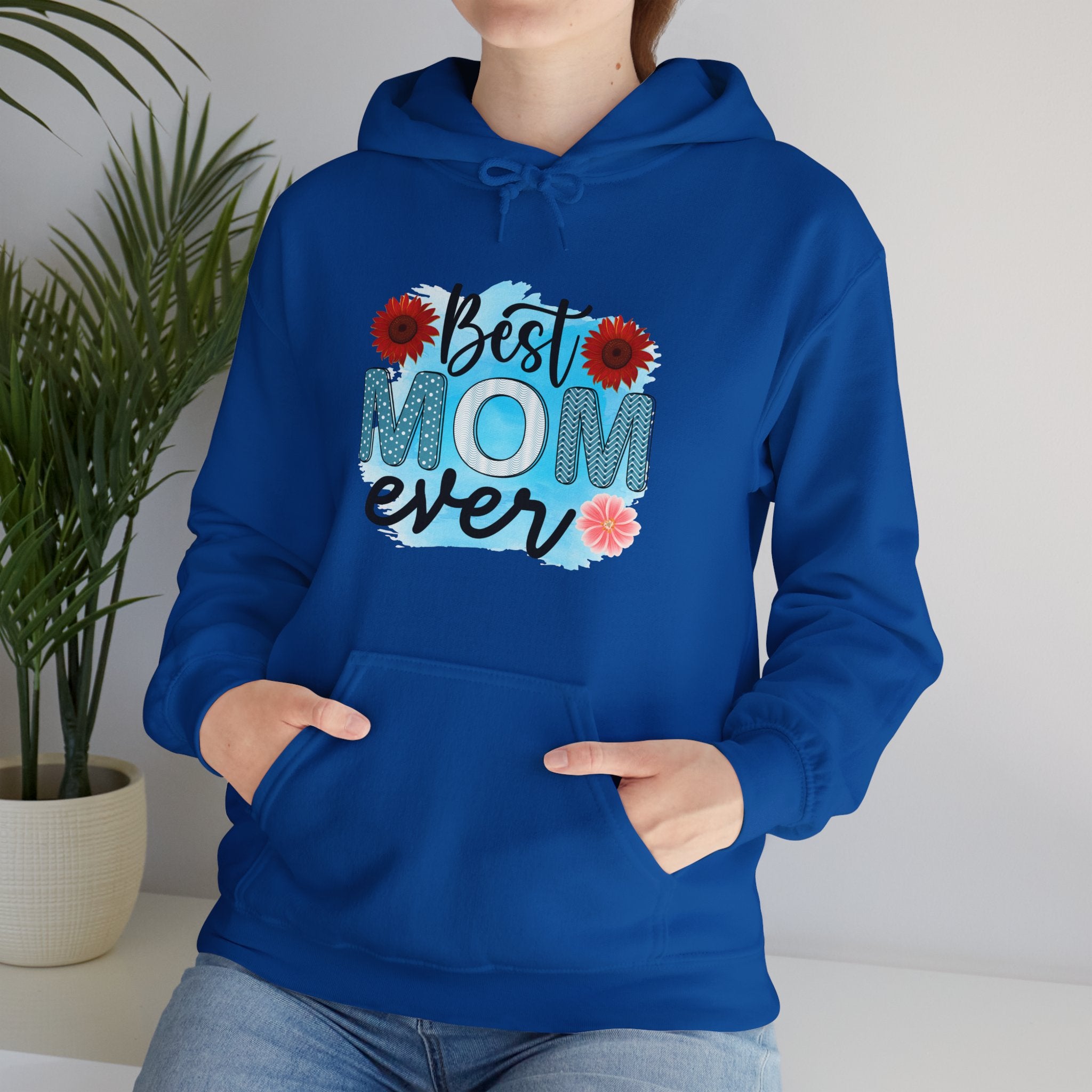 Best Mom Ever Hoodie - Unisex Heavy Blend Sweatshirt, Perfect Gift for Mother's Day