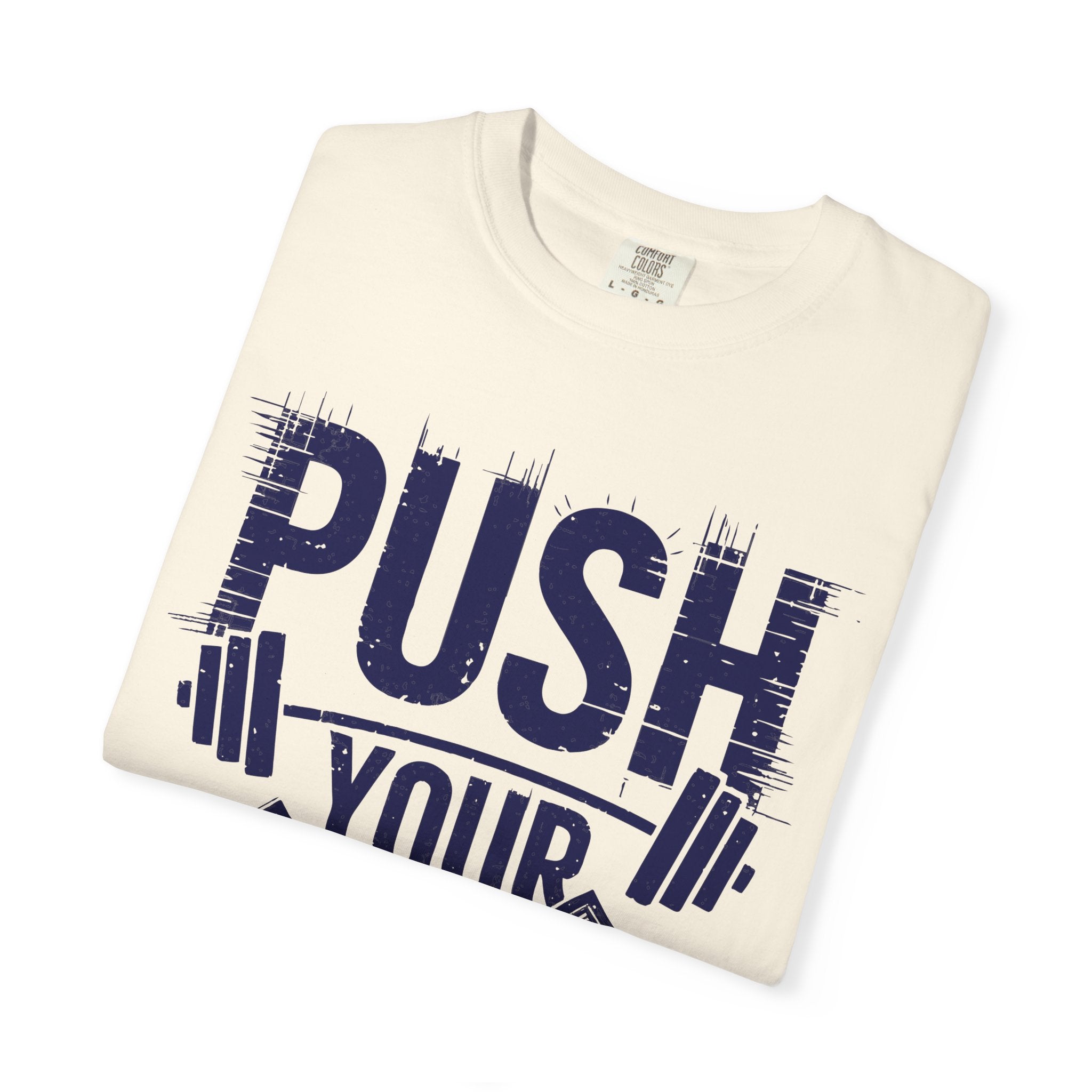 Motivational Workout T-Shirt | 'Push Your Limits' Design | Unisex Garment-Dyed Tee