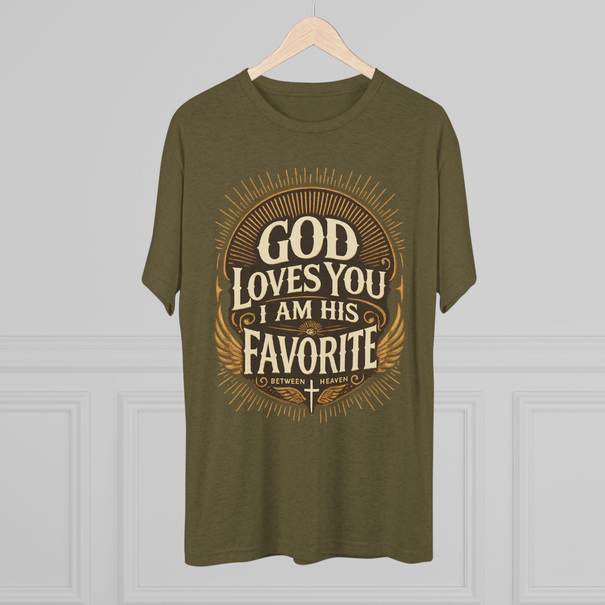 God Loves You Favorite Unisex Tri-Blend Crew Tee