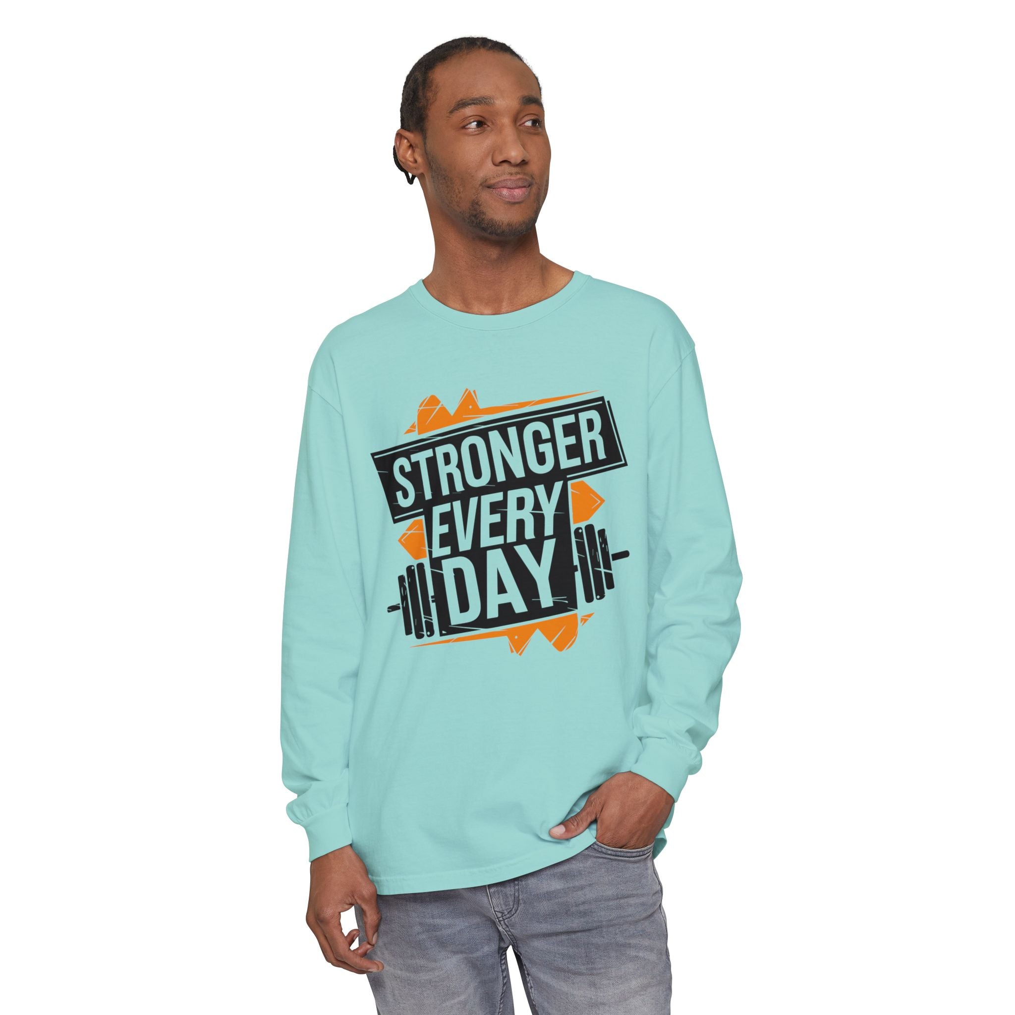 Stronger Every Day Long Sleeve T-Shirt for Fitness Enthusiasts