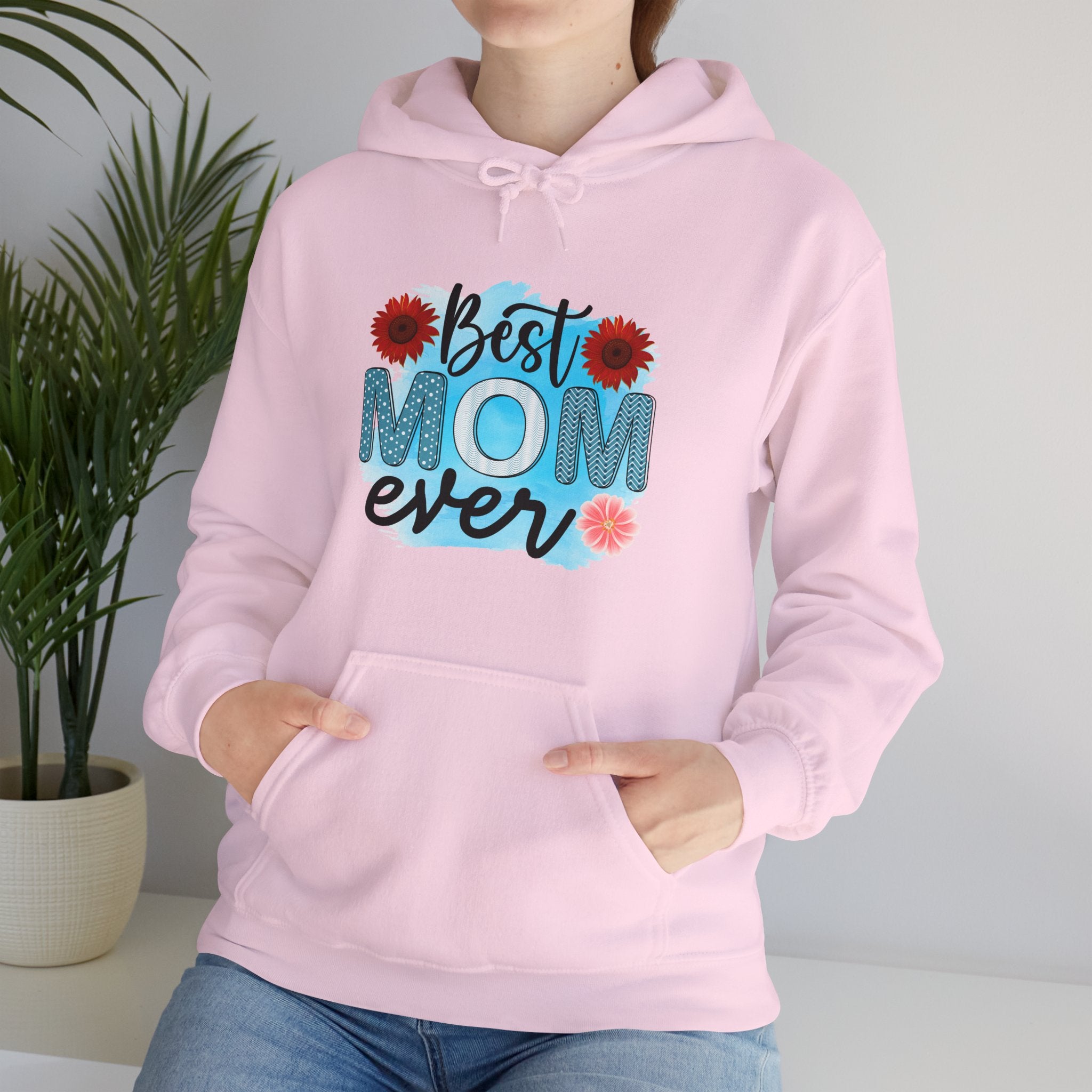 Best Mom Ever Hoodie - Unisex Heavy Blend Sweatshirt, Perfect Gift for Mother's Day