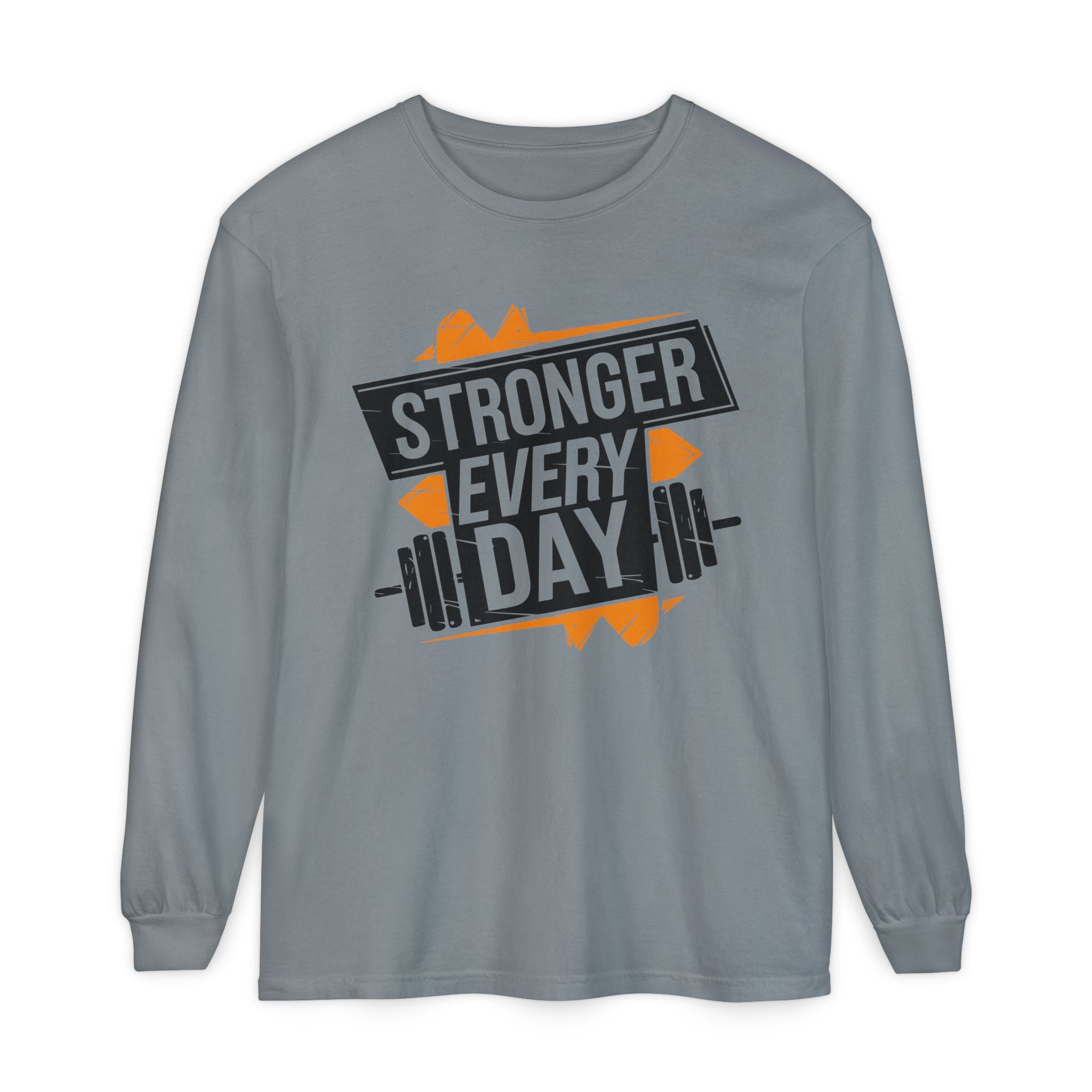 Stronger Every Day Long Sleeve T-Shirt for Fitness Enthusiasts