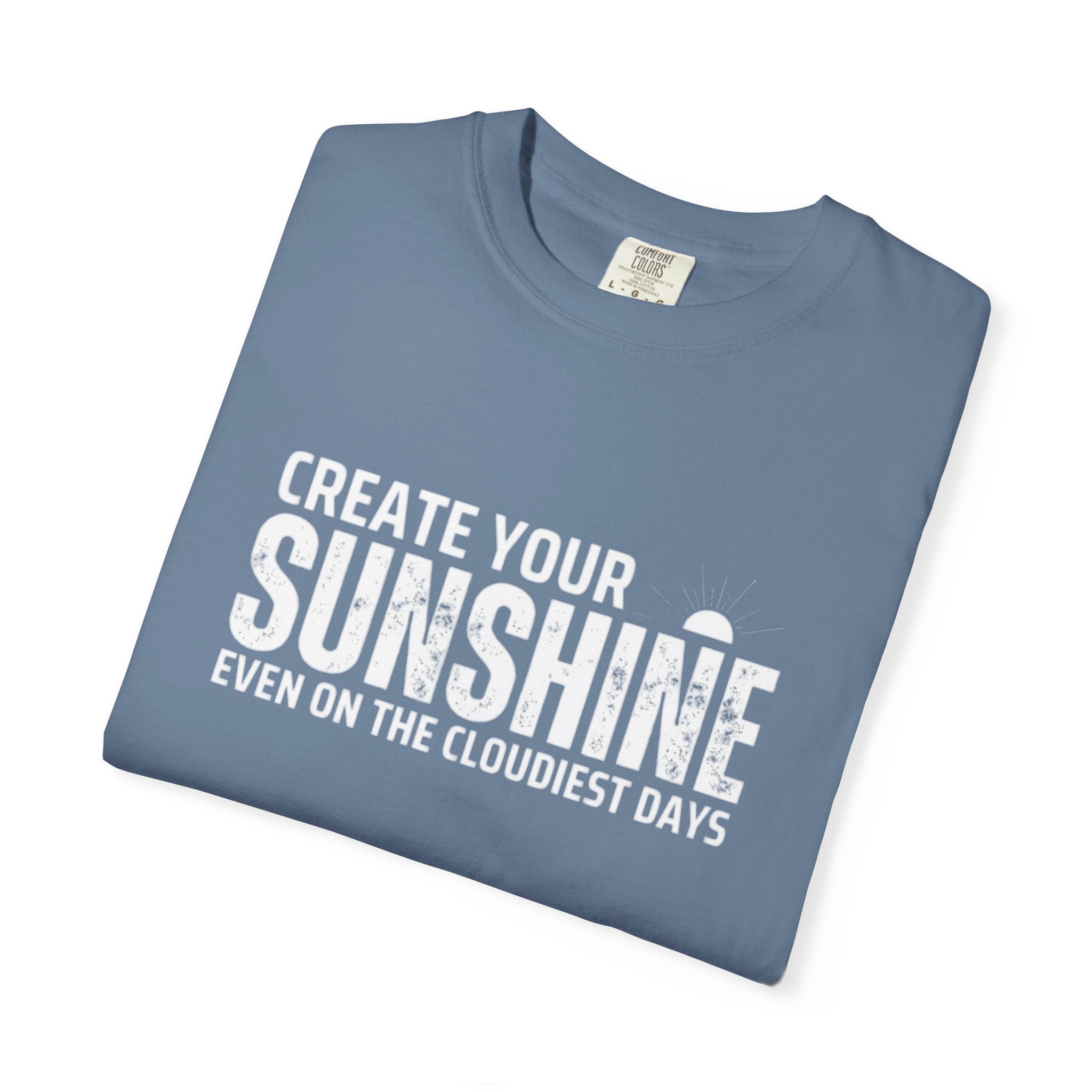 Inspirational Unisex T-Shirt - "Create Your Sunshine" Design