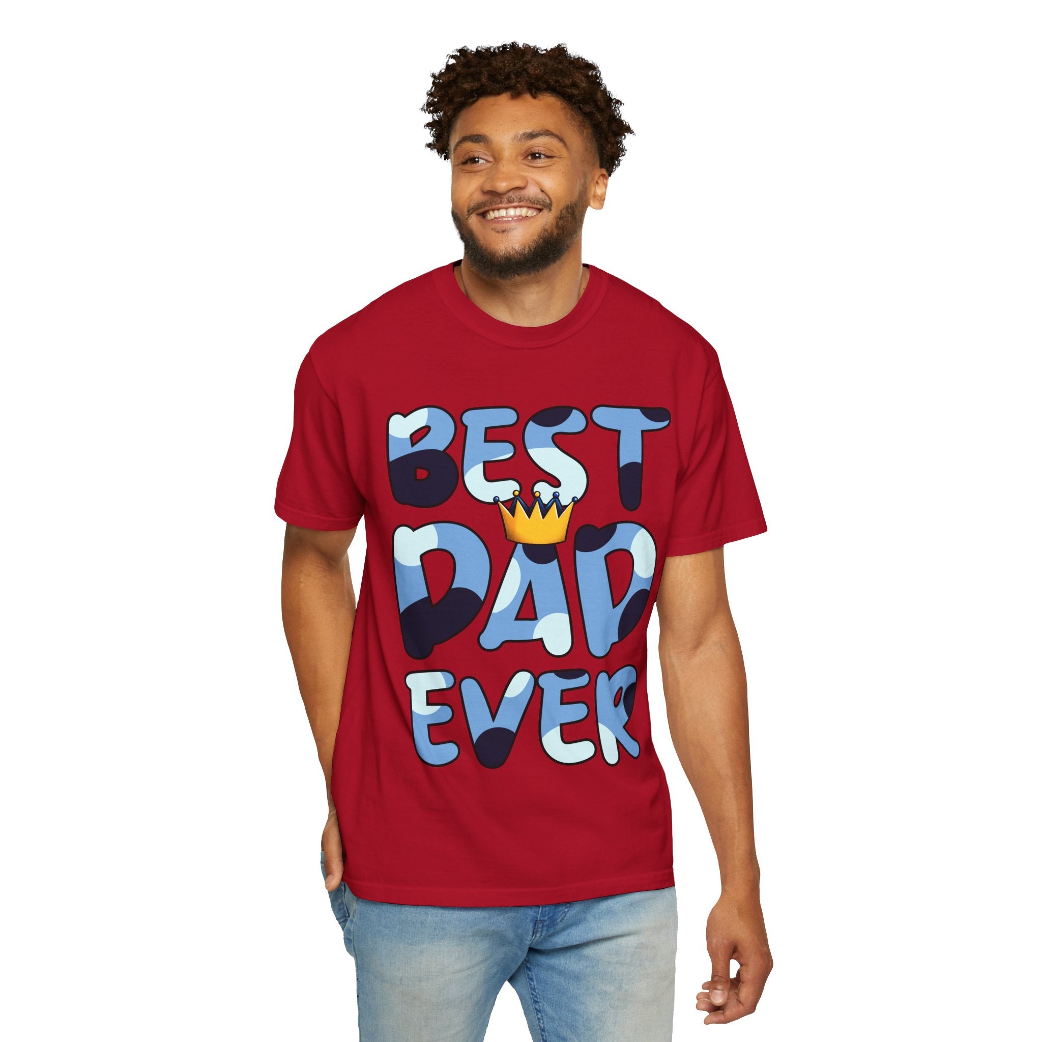 Best Dad Ever Unisex Garment-Dyed T-Shirt
