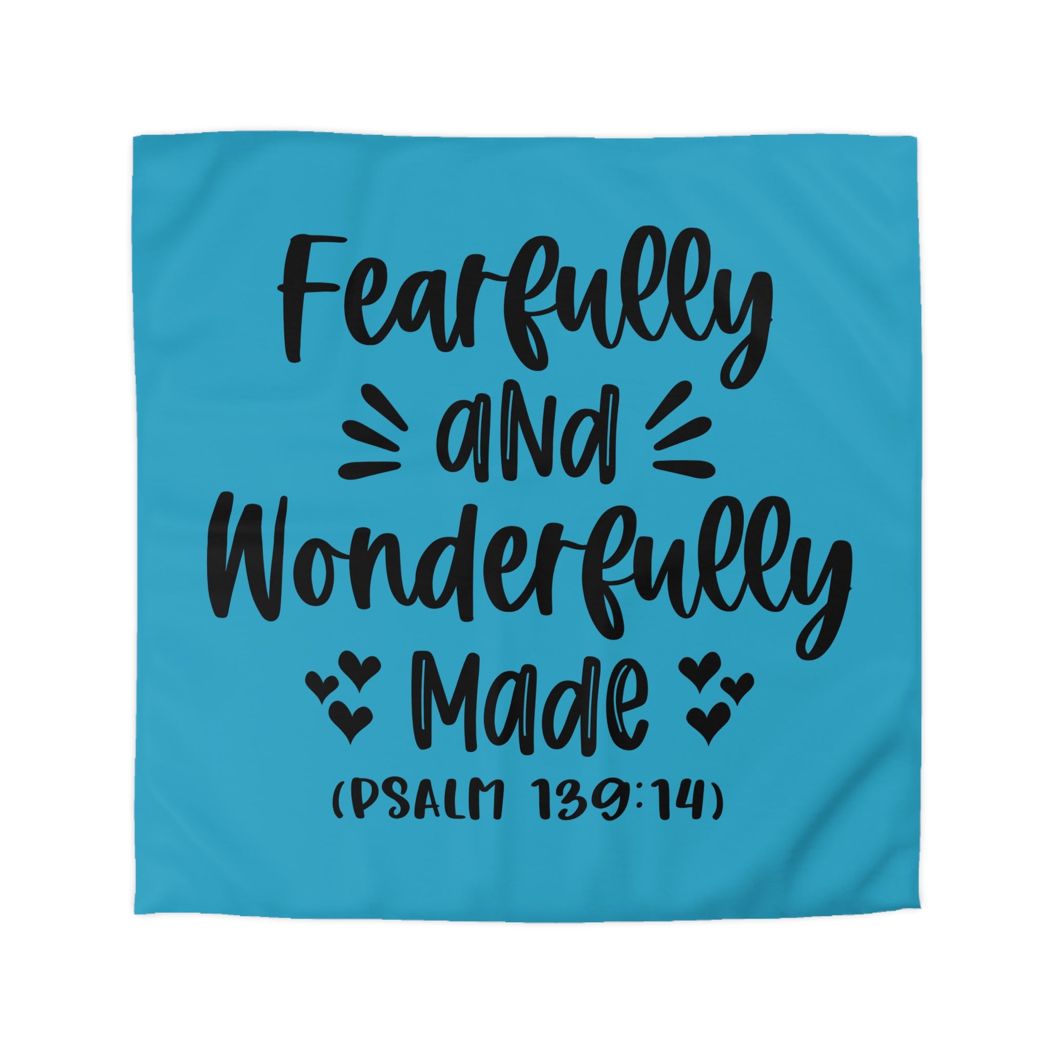 Inspirational Microfiber Duvet Cover - 'Fearfully and Wonderfully Made'