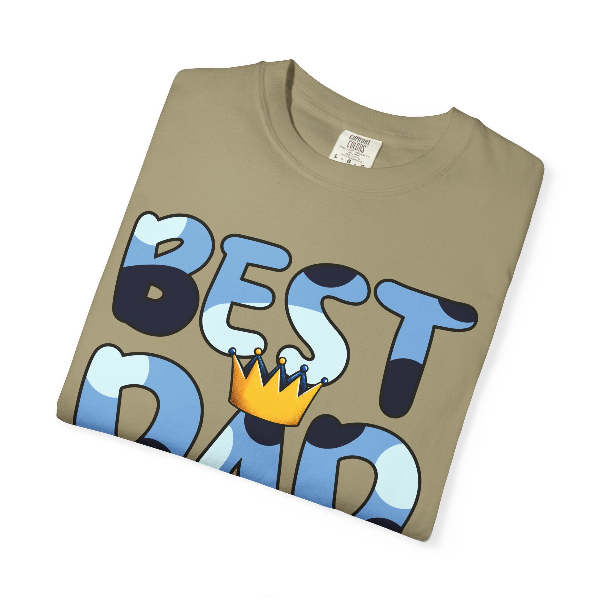 Best Dad Ever Unisex Garment-Dyed T-Shirt
