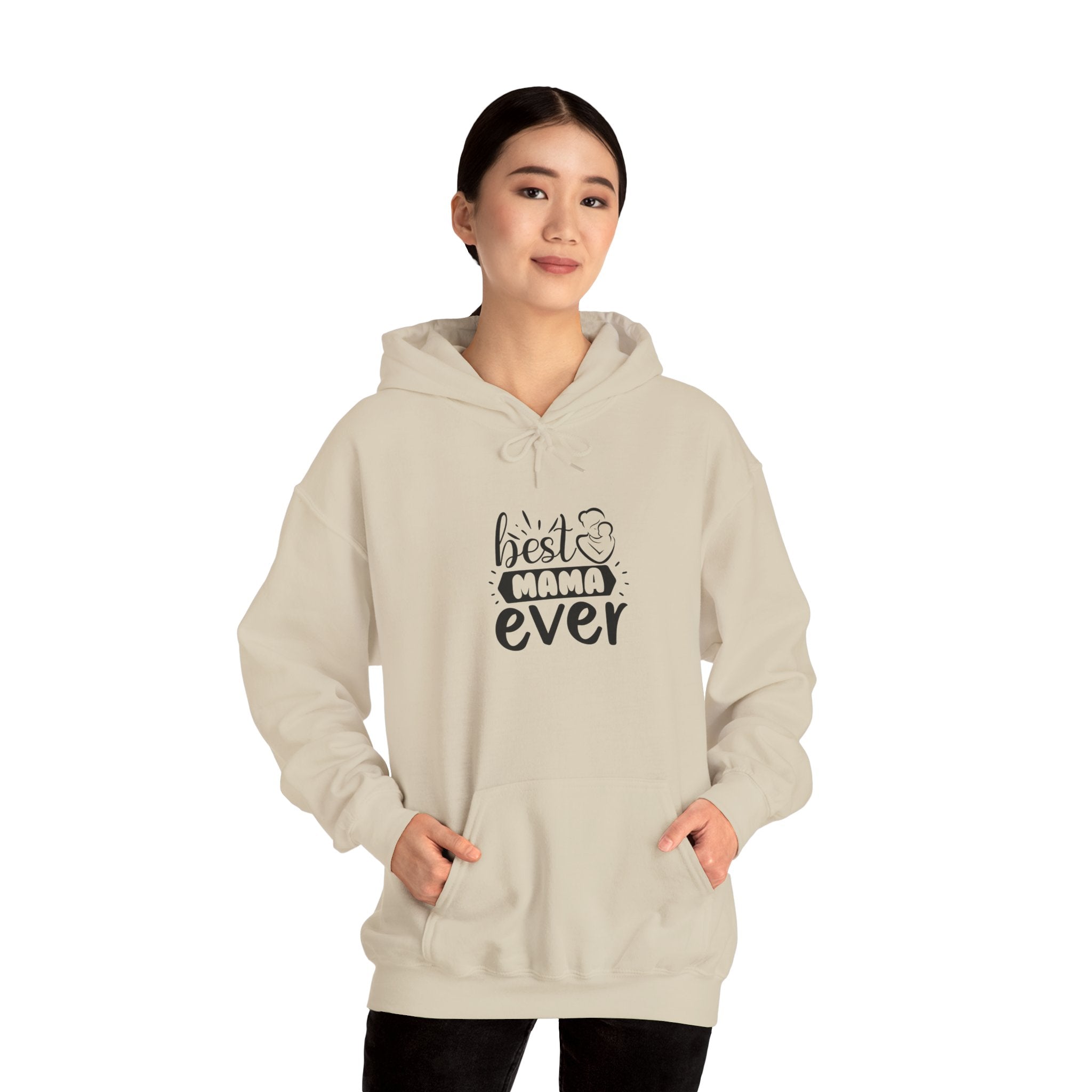 Best Mama Ever Hooded Sweatshirt - Unisex Heavy Blend