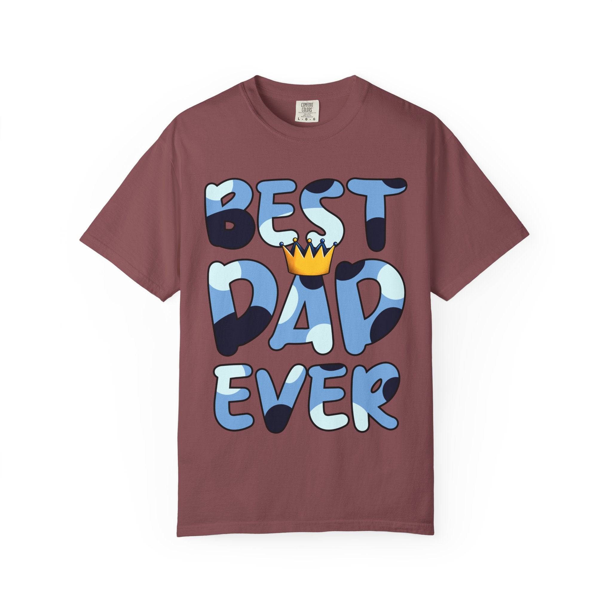 Best Dad Ever Unisex Garment-Dyed T-Shirt