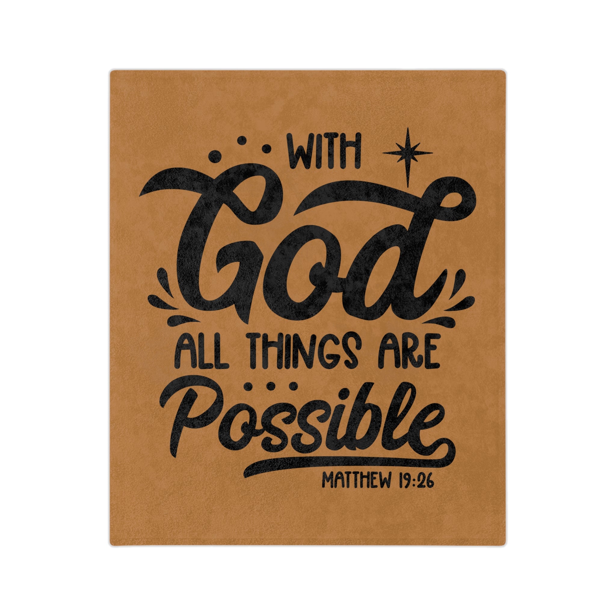 Inspirational Velveteen Microfiber Blanket - "With God All Things Are Possible"