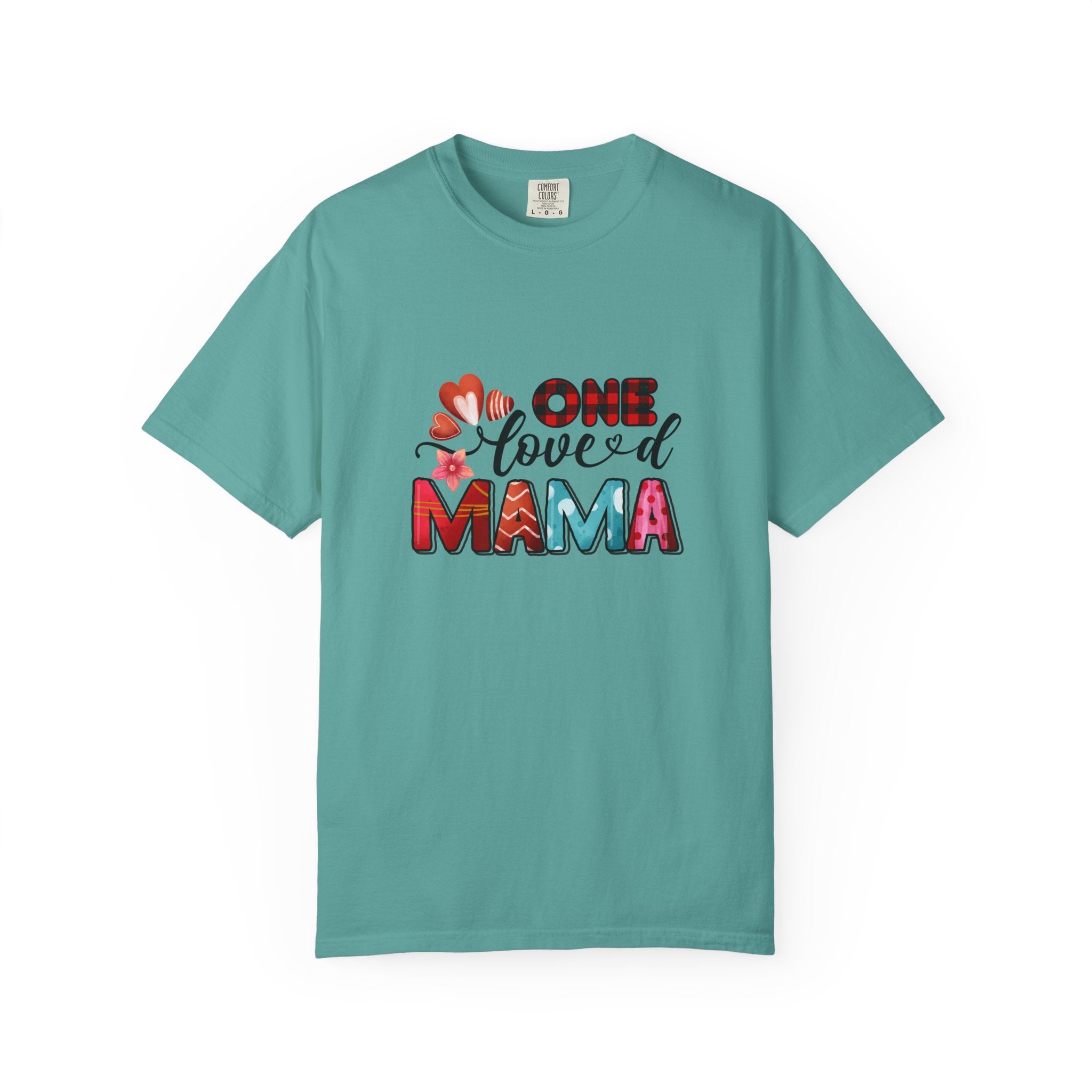 One Loved Mama Unisex T-Shirt - Vibrant, Comfortable Tee for Mother's Day