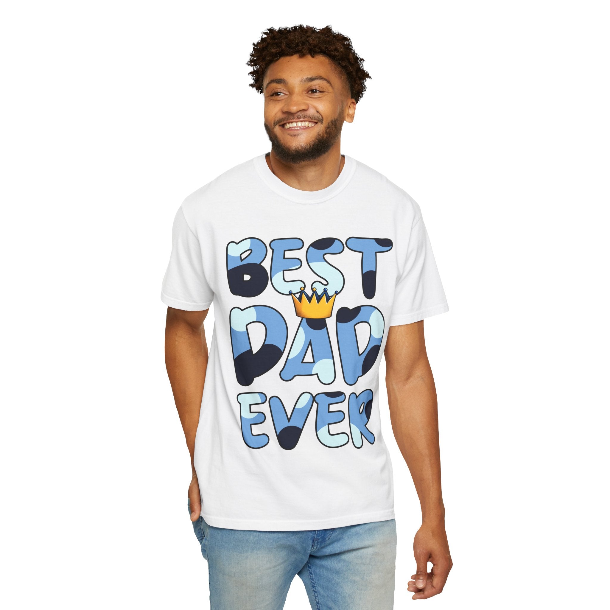 Best Dad Ever Unisex Garment-Dyed T-Shirt