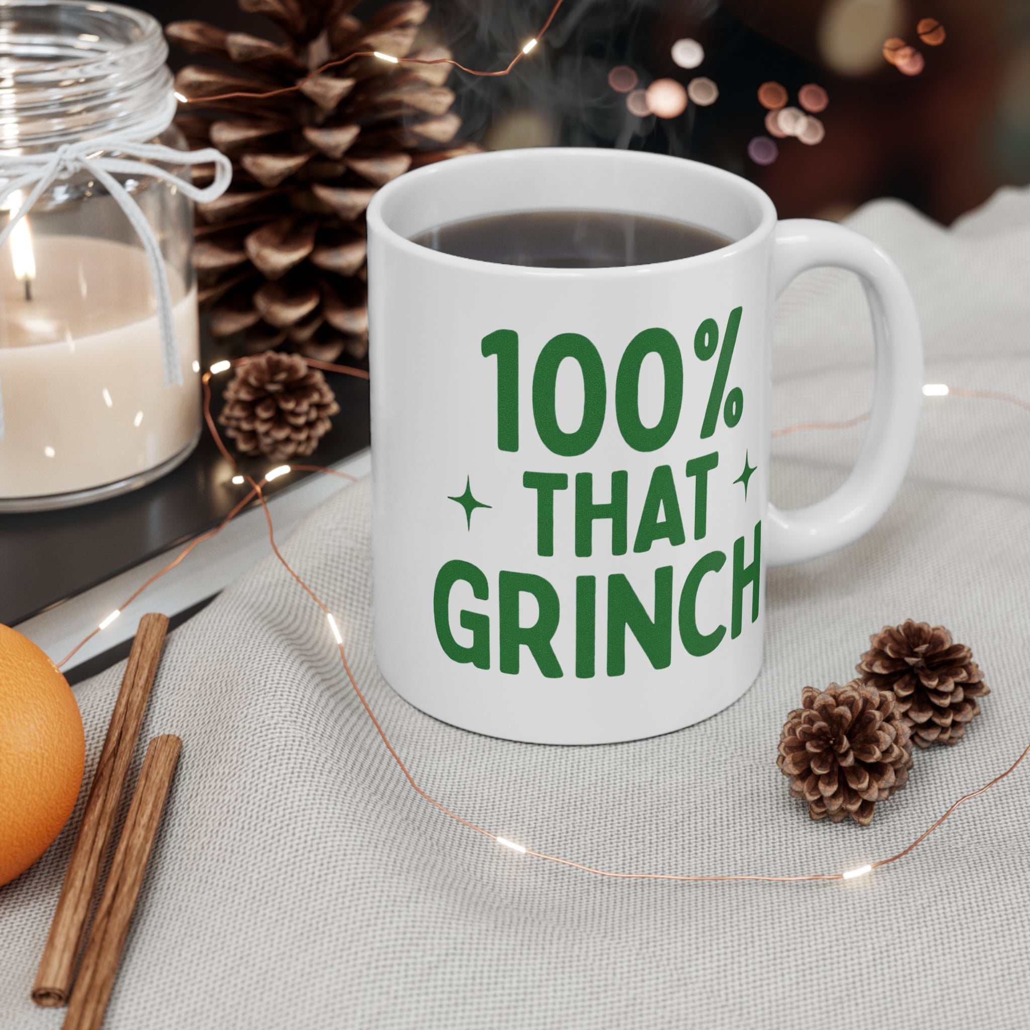 Fun Grinch Mug - 100% That Grinch - Christmas Gift, Holiday Mug, Funny Coffee Cup, Grinch Lover Gift, Festive Drinkware
