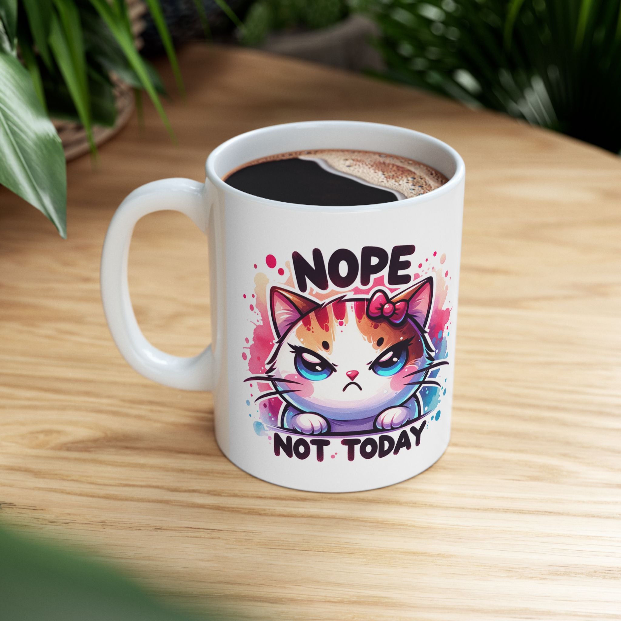 Nope Not Today Cat Ceramic Mug  Colorful 11oz & 15oz Coffee Cup