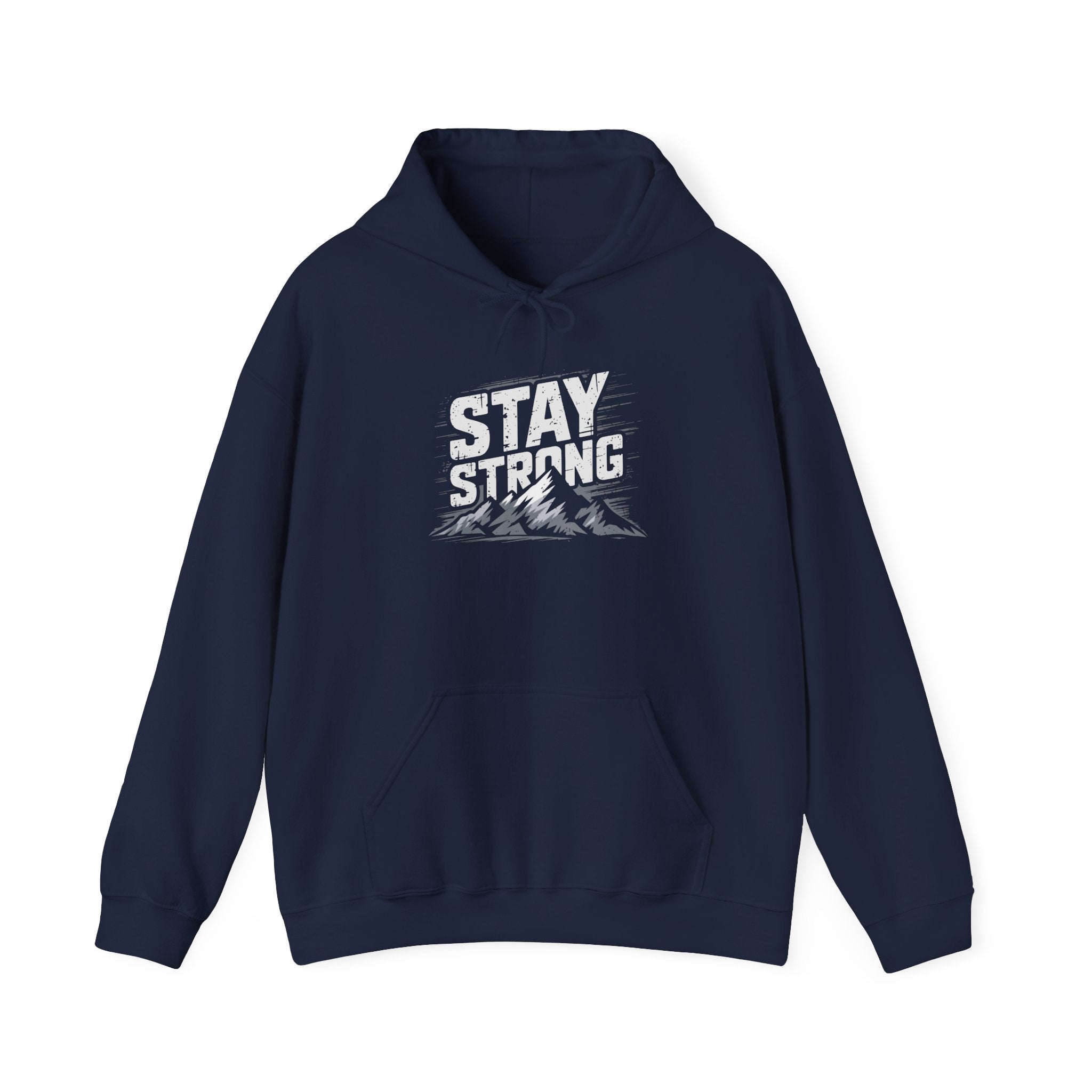 Stay Strong Unisex Heavy Blend™ Hooded Sweatshirt - Cozy Motivational Apparel