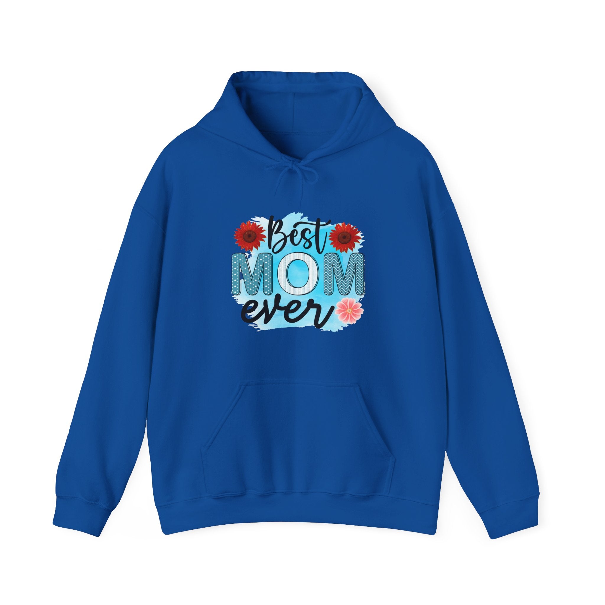 Best Mom Ever Hoodie - Unisex Heavy Blend Sweatshirt, Perfect Gift for Mother's Day