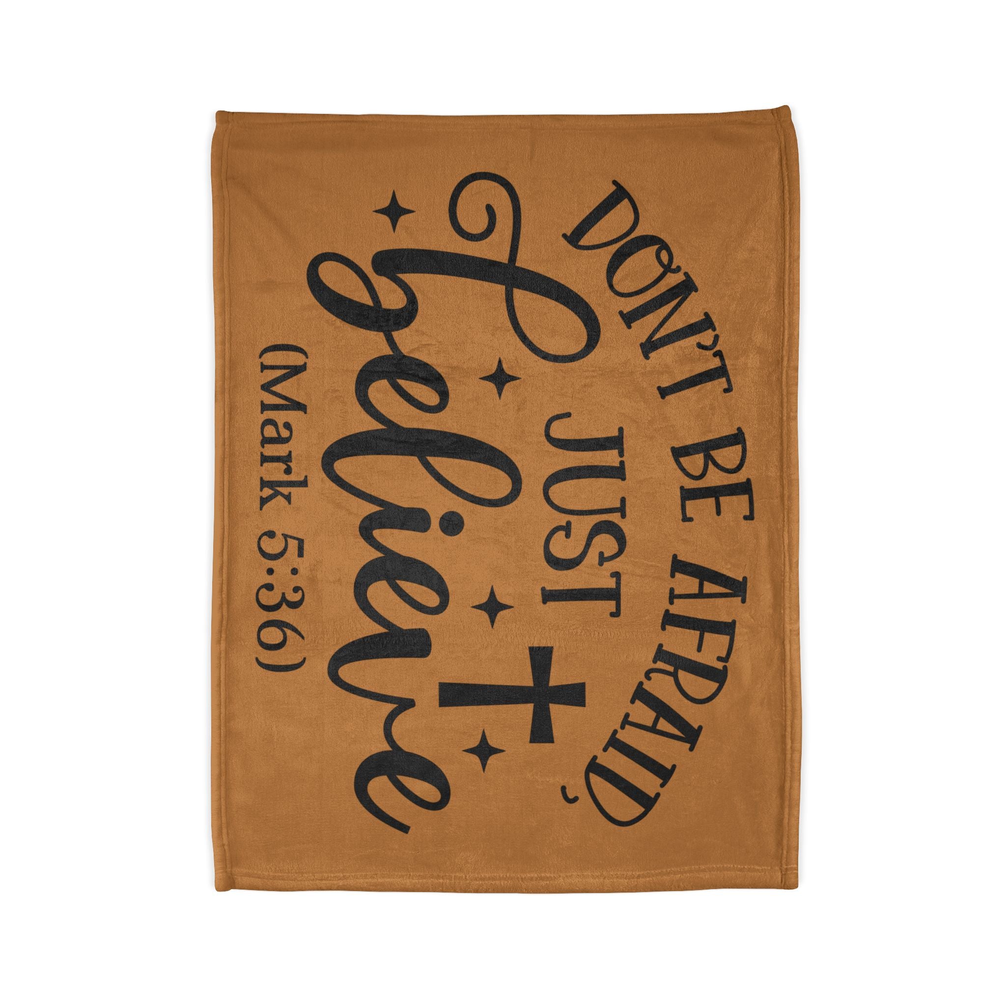 Inspirational Soft Polyester Blanket - 'Don't Be Afraid, Just Believe'